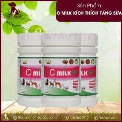 Cmilk kích thích tăng tiết sữa cho chó